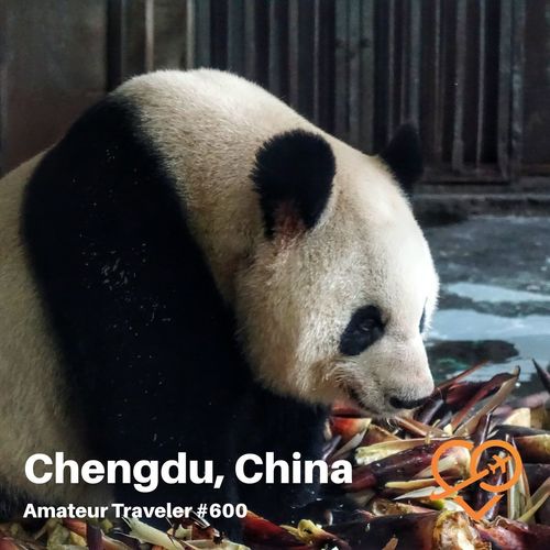 Travel to Chengdu, China – Episode 600